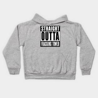 Sraight outta Fracking Tower Kids Hoodie